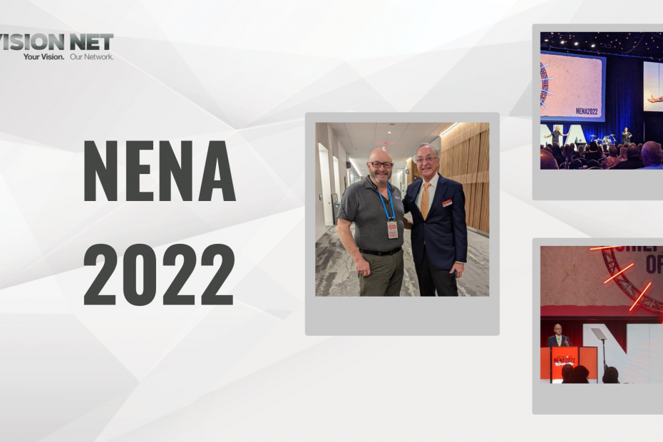 Vision Net employee attended NENA in June 2022.